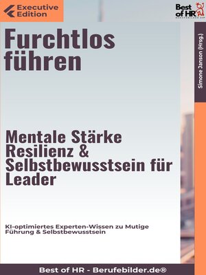 cover image of Furchtlos führen – Mentale Stärke, Resilienz & Selbstbewusstsein für Leader